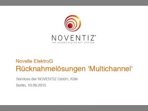NOVENTIZ GmbH_Rücknahmelösungen Mutlichannel